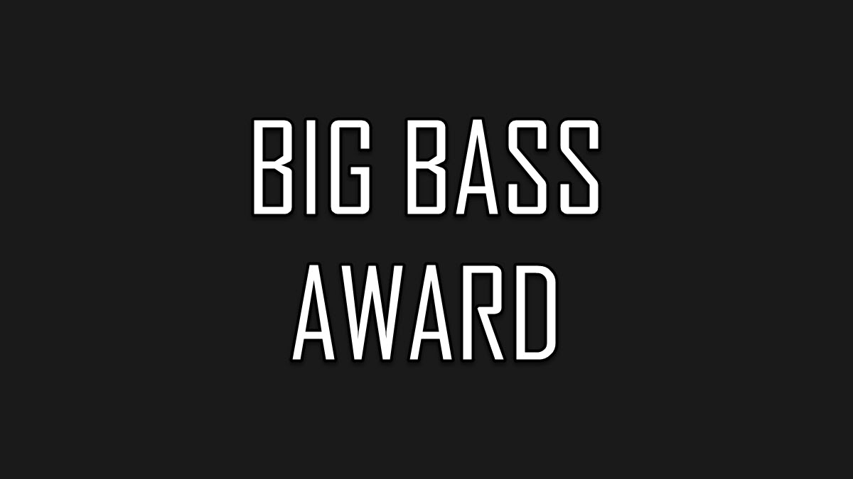 Big Bass Award